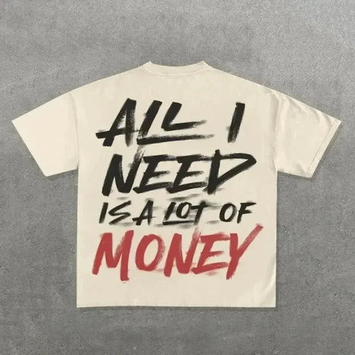 All We Need Is Money Tee