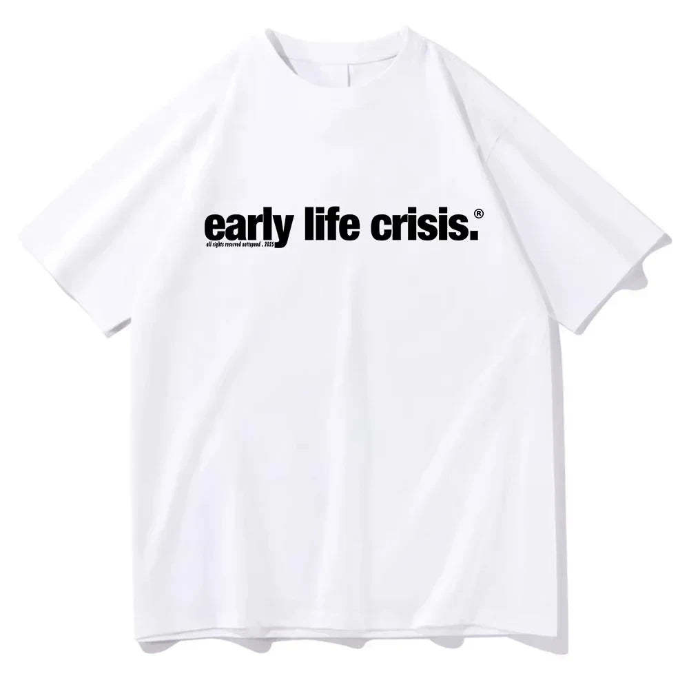 Early Life Crisis Tee