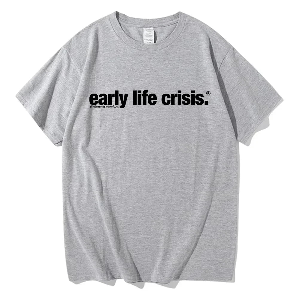 Early Life Crisis Tee
